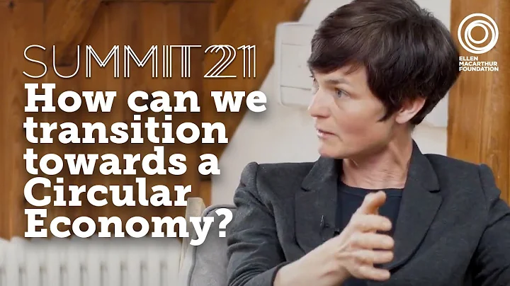 How can we transition towards a circular economy? | Summit 21