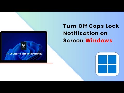 How To Turn Off Caps Lock Notification on Screen Windows 10 & 11