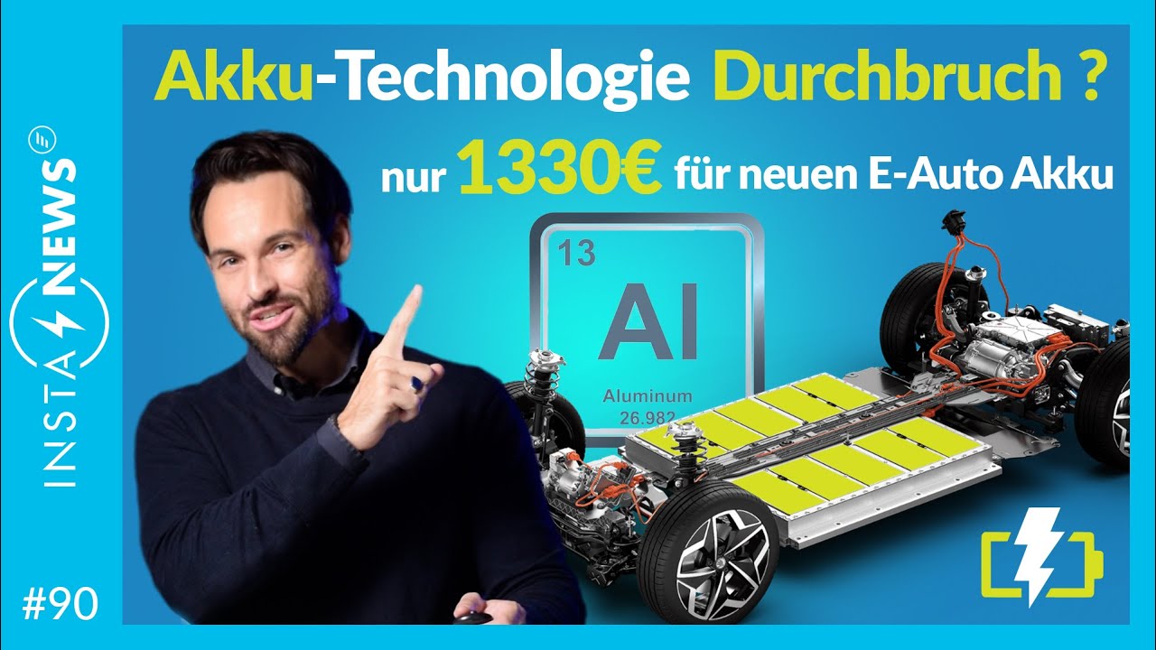 Elektroauto-News 90 - Forschern gelingt günstiger E-Auto Akku Durchbruch 