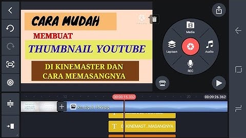 cara membuat thumbnail youtube di kinemaster [] dan cara memasangnya