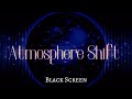 Atmosphere shift |11 hour Black screen |Worship Instrumental