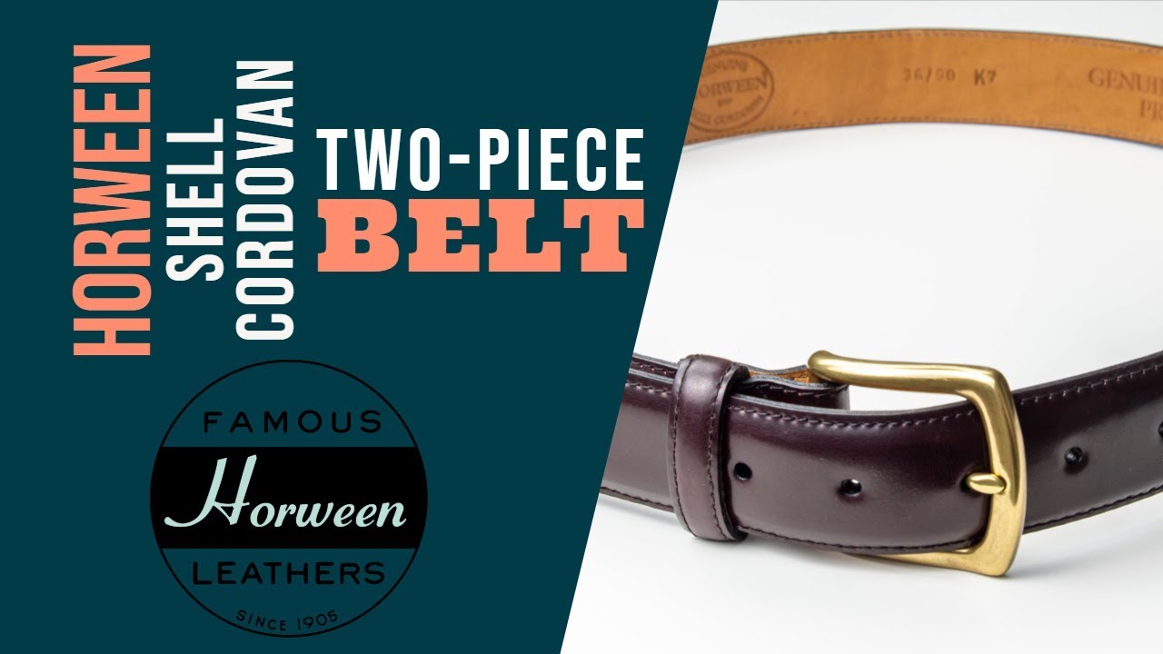 Two-Piece Shell Cordovan Belt - Genuine Horween Products - YouTube