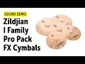 Zildjian | i Family | Pro Pack | FX Cymbals | Sound Demo