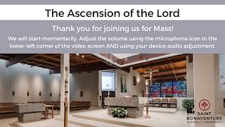 Ascension - May 17th, 2026 - Saint Bonaventure