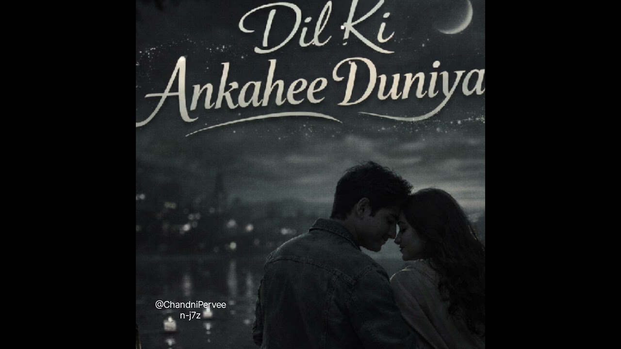 Dil Ki Ankahee Duniya 💔 | Heart Touching Sad Love Song 2026 | Emotional Hindi Song