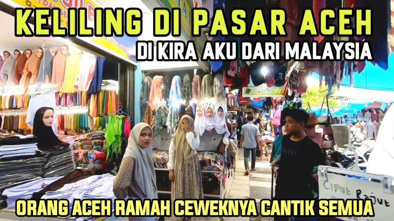 Pasar Aceh Banda Aceh Tempat Cari Baju murah