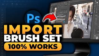 How To Import Brush Set Into Photoshop (𝟮𝟬𝟮𝟲) | 100% WORKS | NO Yapping, To The Point! | FAST & EASY
