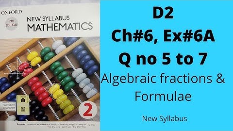 Oxford Mathematics 2, D2, Chapter no 6, Exercise no 6A, Q no 5,6&7, New Syllabus, 7th Edition.