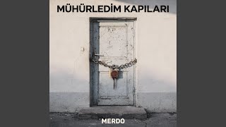 Mühürledim Kapıları