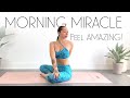 MIRACLE Morning Yoga to FEEL AMAZING!