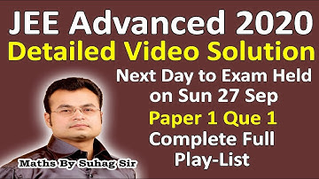 paper 1 que 1 #jee #advanced #2020 #detailed #video #solution next day to exam held on  27 sep sun