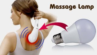 How to make a massage device from the Lamp