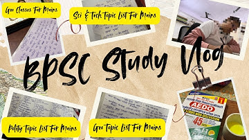 BPSC 71st Mains + AEDO study Vlog | Polity–Geo–Sci&Tech Topic List | BPSC Aspirant #bpscaspirantlife