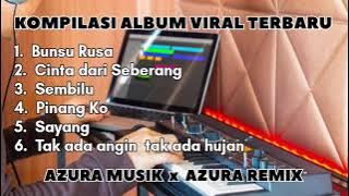 ALBUM REMIX VIRAL TERBARU | AZURA MUSIK x AZURA REMIX Cover