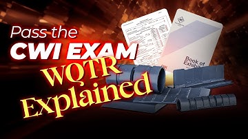 CWI Exam Part B: WQTR Explained | How to Pass the AWS CWI on the First Try