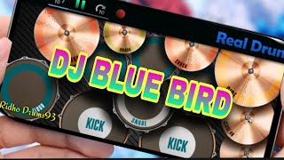 DJ BLUE BIRD || REAL DRUM COVER