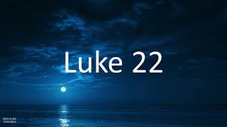Celebrity Luke 22 - The Plot to Kill Jesus Wealth