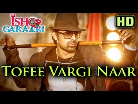 Toffee Vargi Naar - Official Full Song - Ishq Garaari (2013) - Rannvijay Singh - Sharry Mann