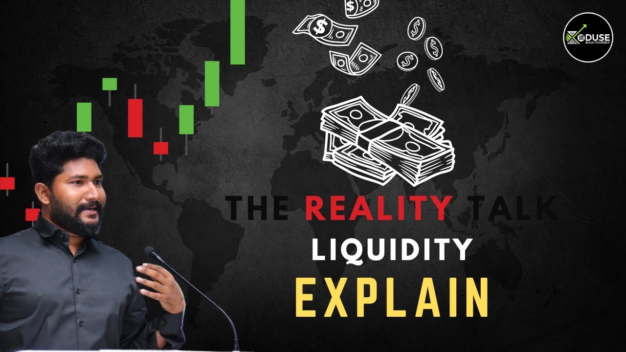 LIQUIDITY EXPLAINED | REALITY TALK | TAMIL TRADING | CORNEL RAJ | ONLINE ACADEMY | TRUTH BEHIND