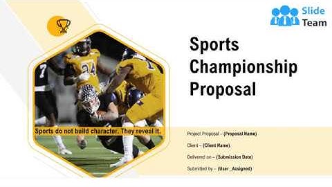 Sports Championship Proposal PowerPoint Presentation Slides