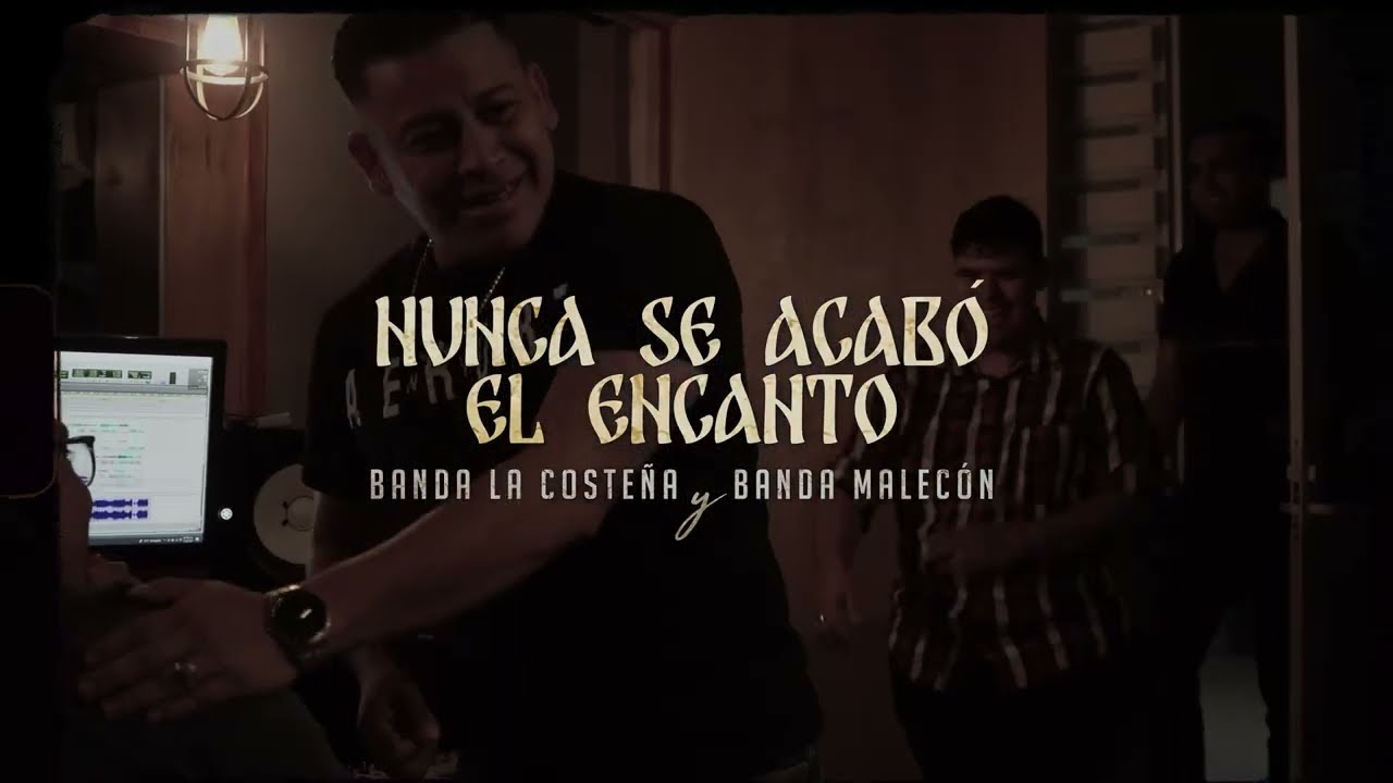 Nunca se acabo el encanto - Banda Malecon & Banda La Costeña