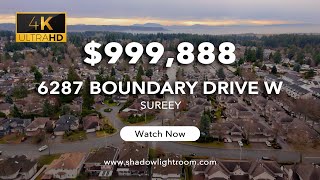 6287 Boundary Dr W, Surrey | 4 Bed, 2.5 Bath | $999,888