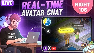 Live Coding Stream Night: 106 - Youtube Live Avatar Chat : react, phaser, webrtc, webgl, node