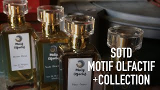 SOTD - MOTIF OLFACTIF - Mon Oasis