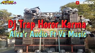 Download Lagu Dj Trap Horor Karma Alva'r Audio Ft Va Music MP3 Download Lagu Dj Trap Horor Karma Alva'r Audio Ft Va Music MP3