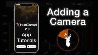 HuntControl 2.0 | Adding a Camera