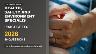 Health, Safety and Environment Specialis Practice Test 2026 | 50 Questions and Answers | Exam Prep