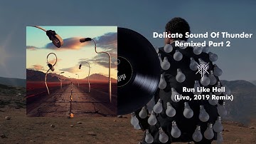 Pink Floyd - Run Like Hell (Live, Delicate Sound Of Thunder) [2019 Remix]