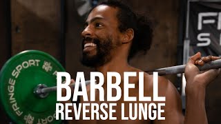 Barbell Reverse Lunge | Paragon Training Methods