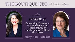 Ep 90 Cementing Change- A 4Cs Framework for leading through transformation without the chaos