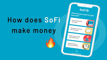 How Does SoFi Make Money