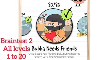Braintest 2  Bubba needs friends All levels 1 to 20 | #games  #braintest2  #gameplay