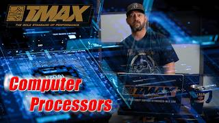 Computer Processors &amp; you TMax Software