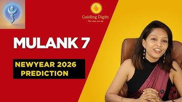 New Year 2026 Prediction for Mulank 7 as per Numerology | Poonam D Negi | Guiding Digits |