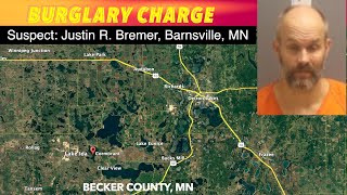 Burglary Charge In Becker County, MN