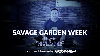 Hold Me (Savage Garden) Drum Cover & Karaoke SAVAGE GARDEN WEEK!