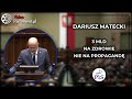 Dariusz Matecki: 3 mld dla zdrowia, nie dla mediów rządowych