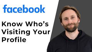 How to Know Who Is Visiting My Facebook Profile [Full Guide 2026]