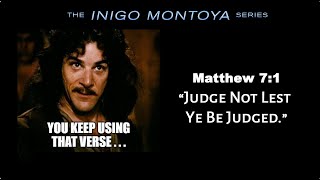 Inigo Montoya: Judge Not Lest Ye Be Judged? by Justin Peters Ministries 27,777 views 11 days ago 23 minutes