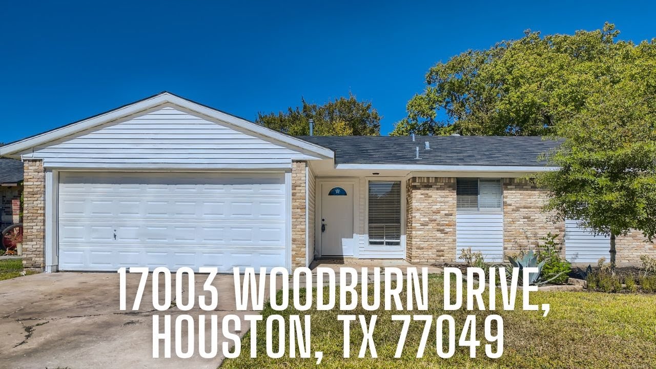 17003 Woodburn Drive Houston, TX 77064 YouTube