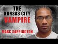 Serial killer documentary marc sappington the kansas city vampire