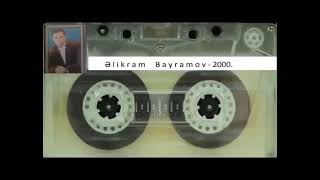 Əlikram Bayramov - Sona gördüm 2000 Resimi