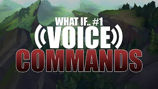 What if League of Legends had Voice Commands?