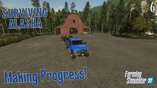 🔴Surviving Alaska🔴 Making Progress! | Ep. 6 #fs22 #farmsimRP #newvideo #FS22RP