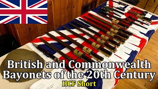 British and Commonwealth Bayonets of the 20th Century | HCF Short