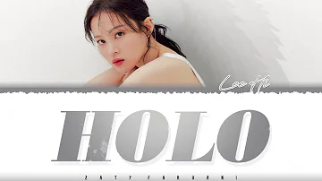LEE HI - 'HOLO' (홀로) Lyrics [Color Coded_Han_Rom_Eng]